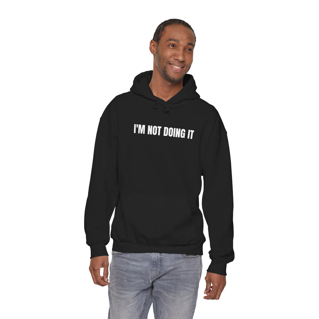 Clocked In… Mentally Clocked Out Hoodie (I’m Not Doing It Edition)
