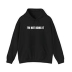 Clocked In… Mentally Clocked Out Hoodie (I’m Not Doing It Edition)